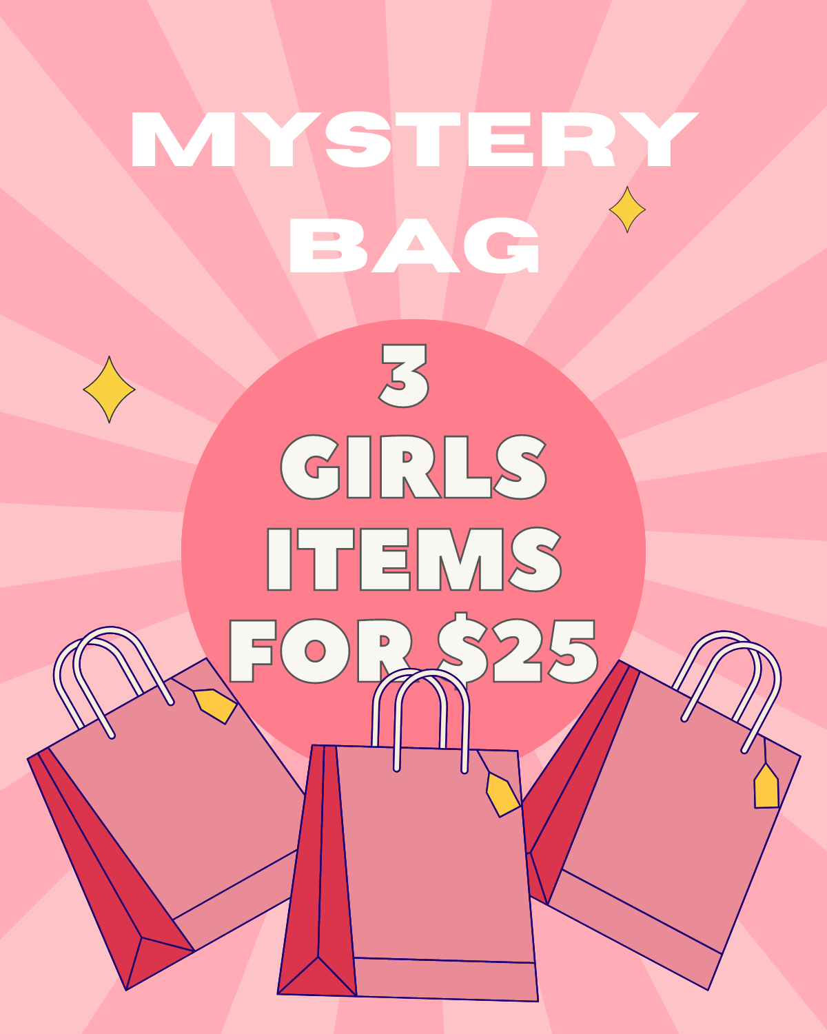 Mystery Bag - 3 items for $25